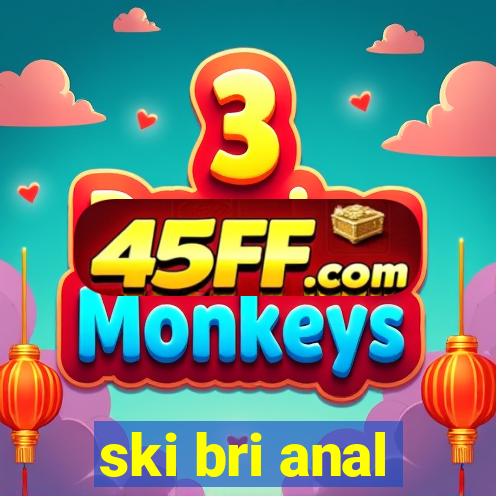 ski bri anal